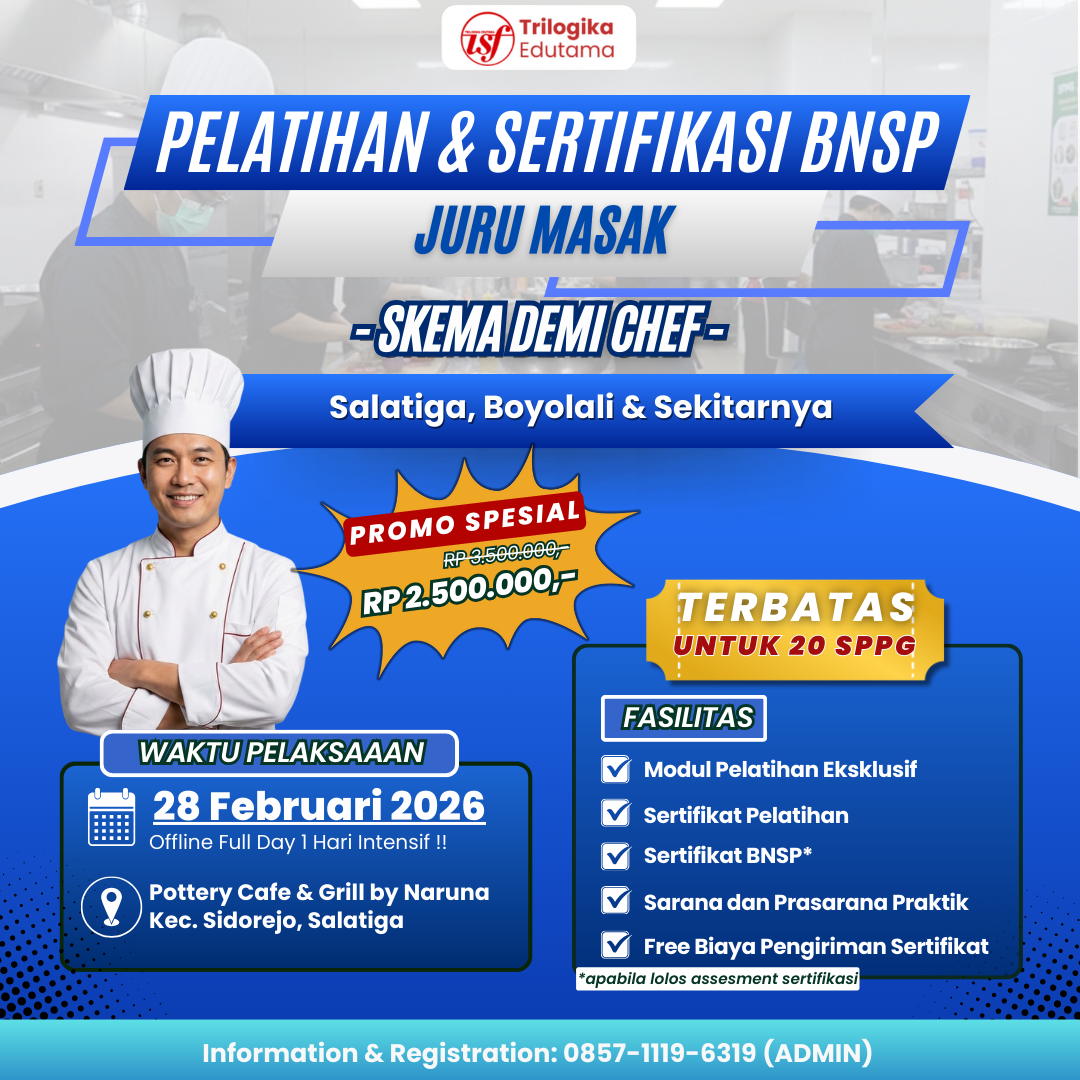 DIKLAT & SERTIFIKASI BNSP DEMI CHEF FULL OFFLINE BOYOLALI DAN SEKITARNYA!!!